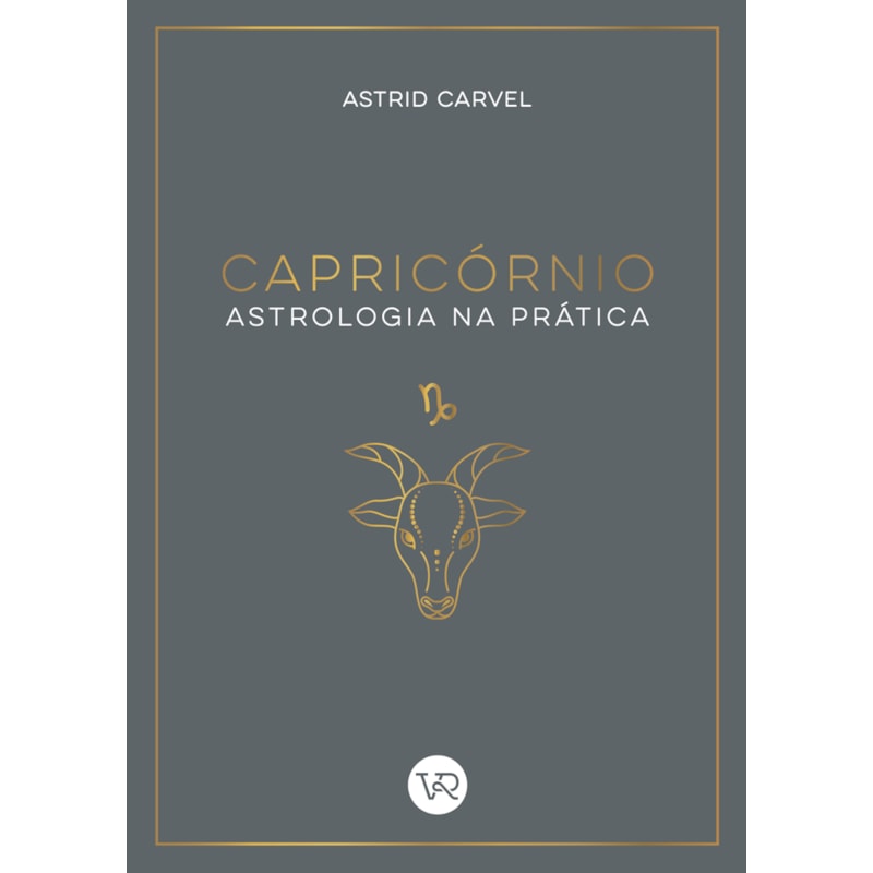 CAPRICÓRNIO - ASTROLOGIA NA PRÁTICA