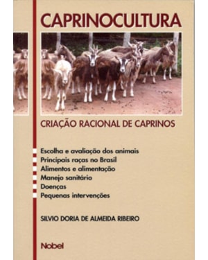 CAPRINOCULTURA : CRIAÇÃO RACIONAL DE CAPRINOS