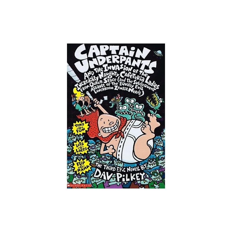 CAPTAIN UNDERPANTS 3 - AND THE INVASION OF