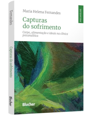 Capturas do sofrimento: corpo, alimentação e ideais na clínica psicanalítica