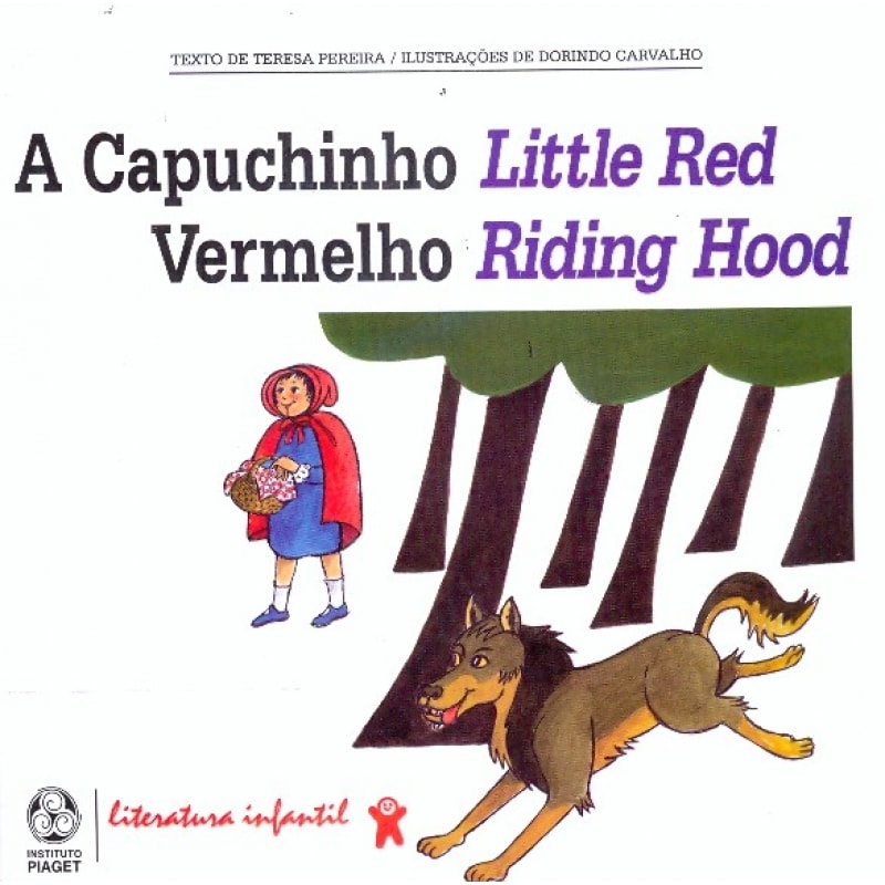 CAPUCHINHO VERMLHO, A