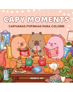 CAPY MOMENTS: CAPIVARAS FOFINHAS PARA COLORIR