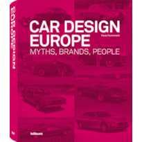 Car design - europe: myths, brands, people