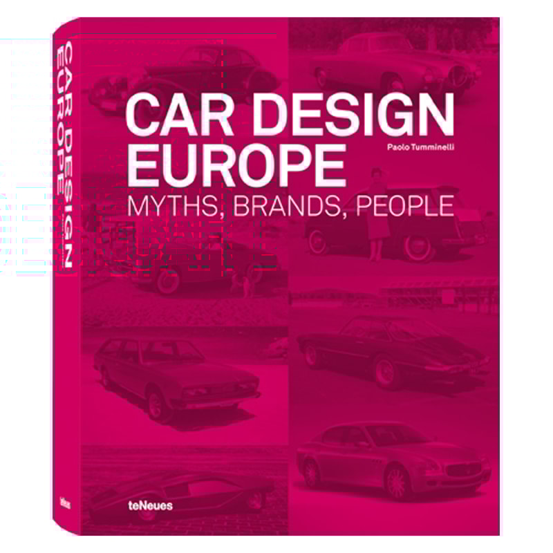 Car design - europe: myths, brands, people
