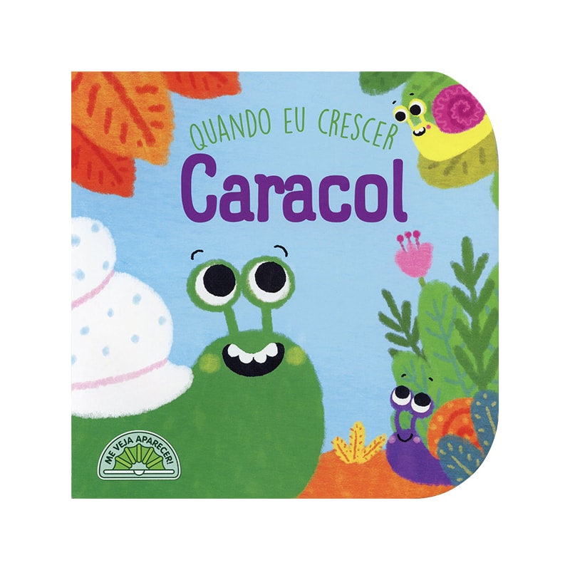 CARACOL : QUANDO EU CRESCER