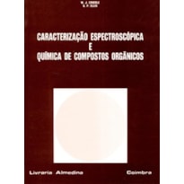 Caracterização espectroscópica e química de compostos orgânicos