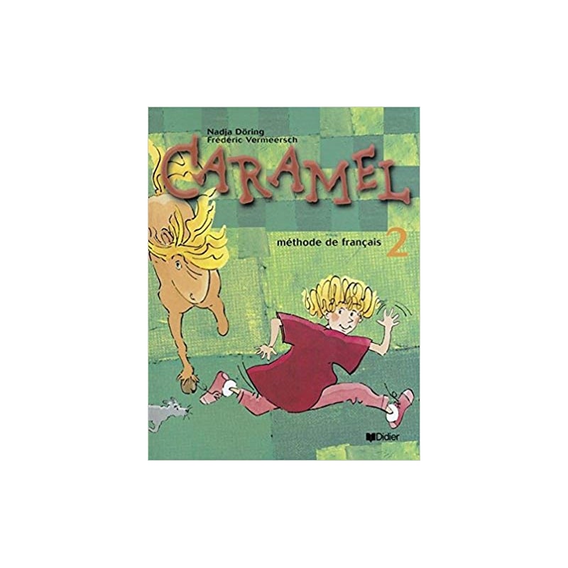 CARAMEL 2 - LIVRE DE L´ELEVE