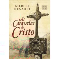 CARAVELAS DE CRISTO, AS