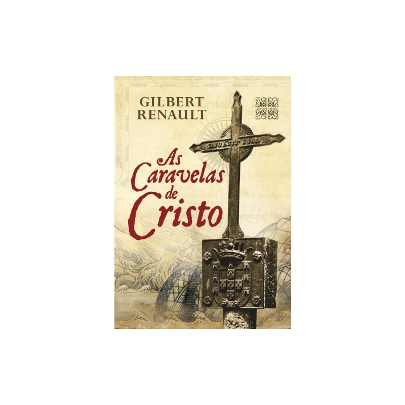 CARAVELAS DE CRISTO, AS