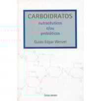 CARBOIDRATOS - NUTRACEUTICOS E
