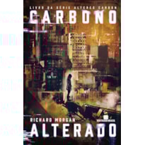 CARBONO ALTERADO (VOL. 1)