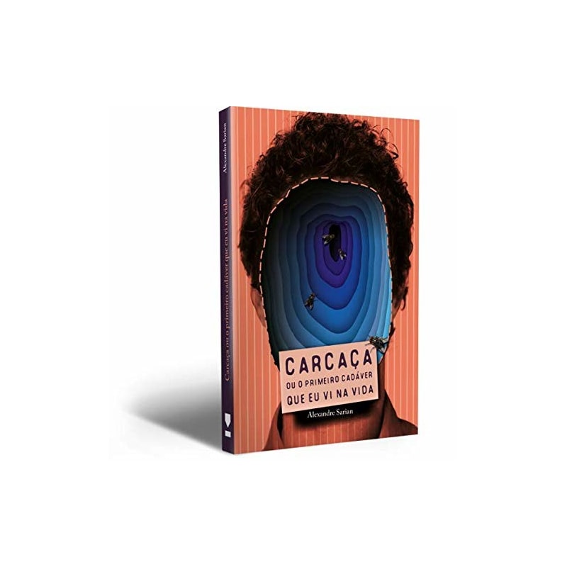 CARCAÇA, OU O PRIMEIRO CADÁVER QUE EU VI NA VIDA