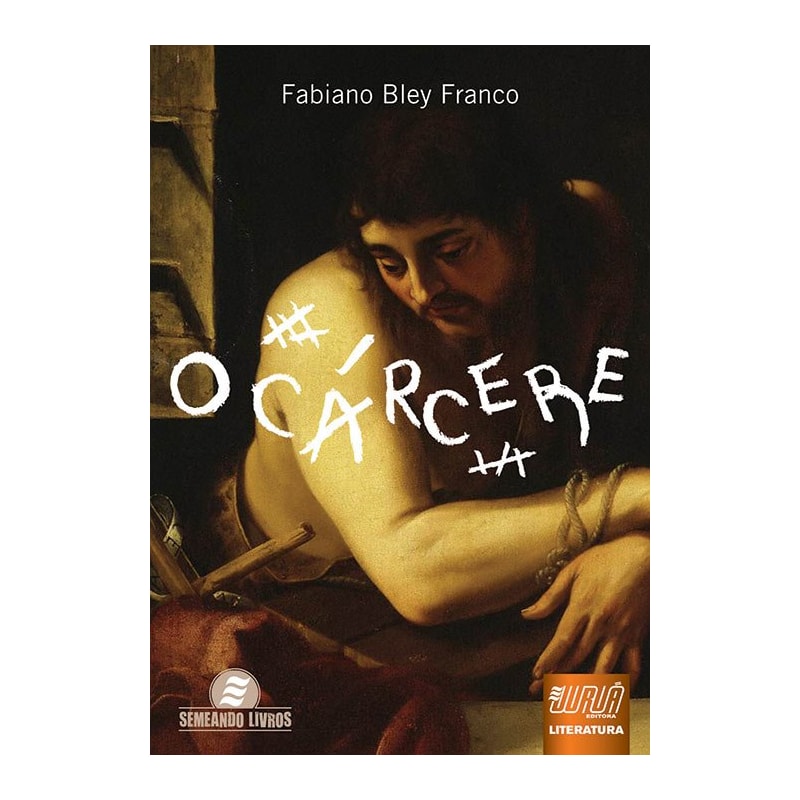 CÁRCERE, O