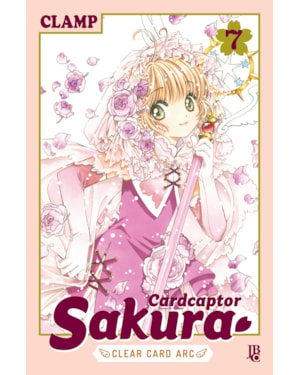 CARDCAPTOR SAKURA CLEAR CARD ARC - VOL. 07