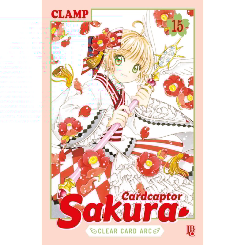 CARDCAPTOR SAKURA - CLEAR CARD ARC - VOL. 15