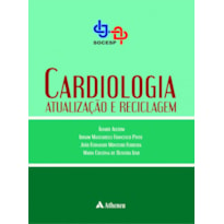 CARDIOLOGIA - ATUALIZAÇÃO E RECICLAGEM