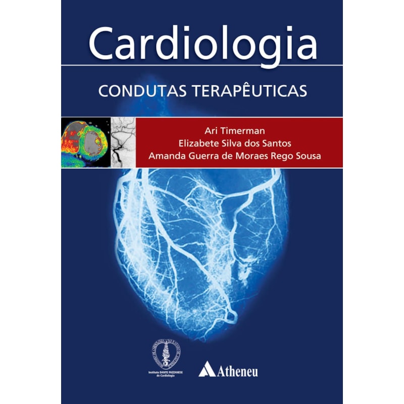 CARDIOLOGIA: CONDUTAS TERAPÊUTICAS