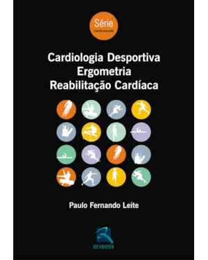 Cardiologia desportiva, ergometria, reabilitação cardíaca