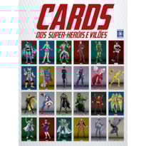 CARDS DOS SUPER-HERÓIS E VILÕES