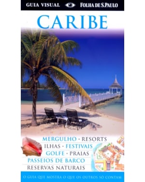 CARIBE - GUIA VISUAL FOLHA DE SAO PAULO