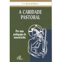 CARIDADE PASTORAL, A