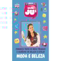 CARINHA DE ANJO - GUIA DO VLOG DA JUJU - MODA E BELEZA: CONHEÇA TODOS OS MEUS TRUQUES E SEGREDOS DE BELEZA E ESTILO!