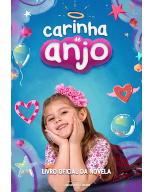CARINHA DE ANJO: LIVRO OFICIAL DA NOVELA