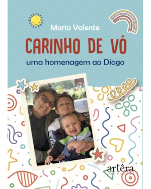 CARINHO DE VÓ: UMA HOMENAGEM AO DIOGO