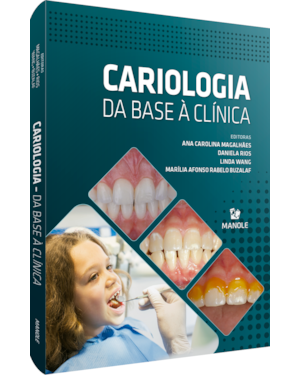 Cariologia: da base à clínica