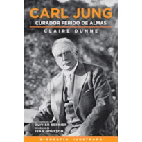 Carl Jung: Curador ferido de almas