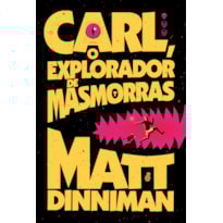 CARL, O EXPLORADOR DE MASMORRAS: UMA LITERATURA DE RPG INTERGALÁCTICA (LIVRO 1 DE DUNGEON CRAWLER CARL)