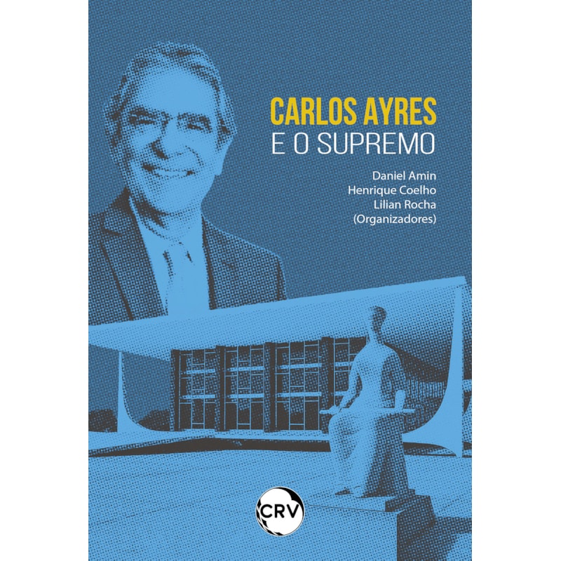 CARLOS AYRES E O SUPREMO