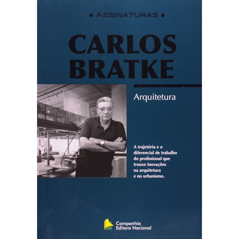 CARLOS BRATKE - ARQUITETURA