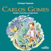 CARLOS GOMES - CRIANÇAS FAMOSAS