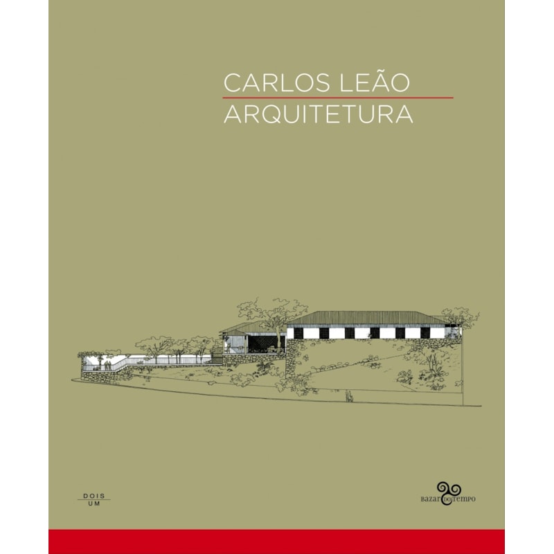 CARLOS LEÃO - ARQUITETURA