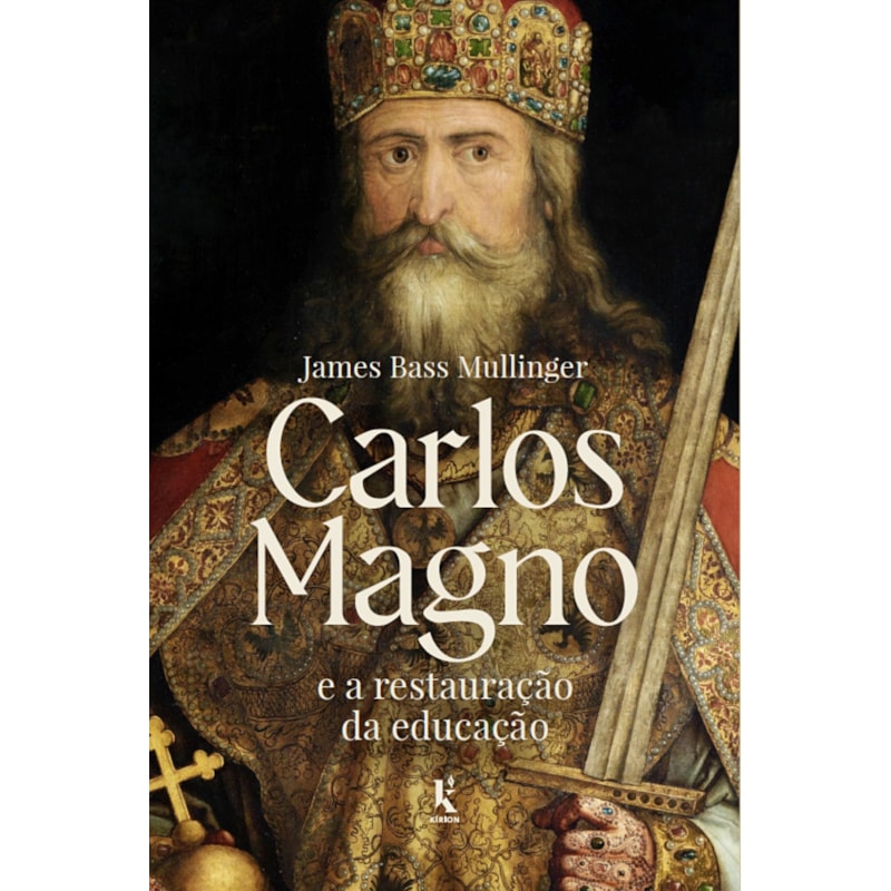 CARLOS MAGNO E A RESTAURAÇÃO DA EDUCAÇÃO