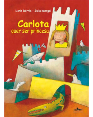 CARLOTA QUER SER PRINCESA