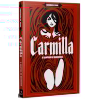 CARMILLA - A VAMPIRA DE KARNSTEIN +: O VAMPIRO, DE JOHN WILLIAM POLIDORI