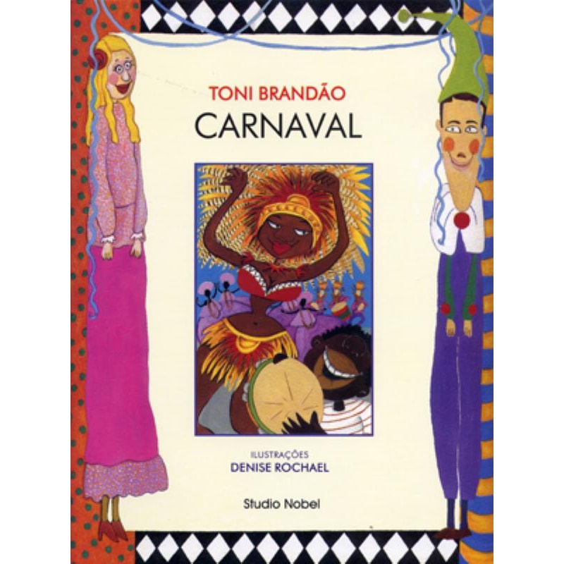 CARNAVAL : FESTAS BRASILEIRAS