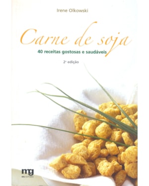 CARNE DE SOJA: 40 RECEITAS GOSTOSAS E SAUDÁVEIS