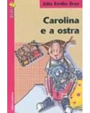 CAROLINA E A OSTRA