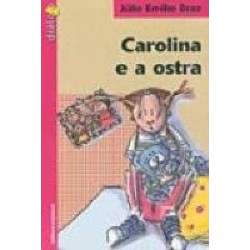 CAROLINA E A OSTRA