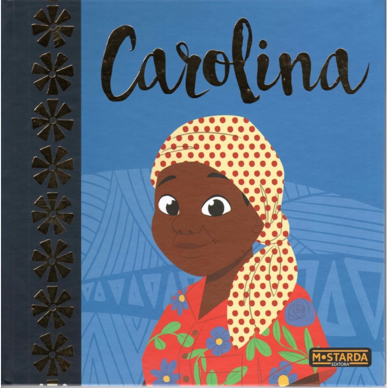 Carolina - edição de luxo