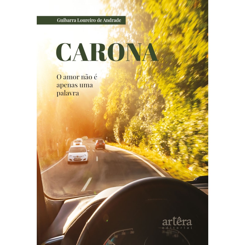 CARONA: O AMOR NÃO É APENAS UMA PALAVRA