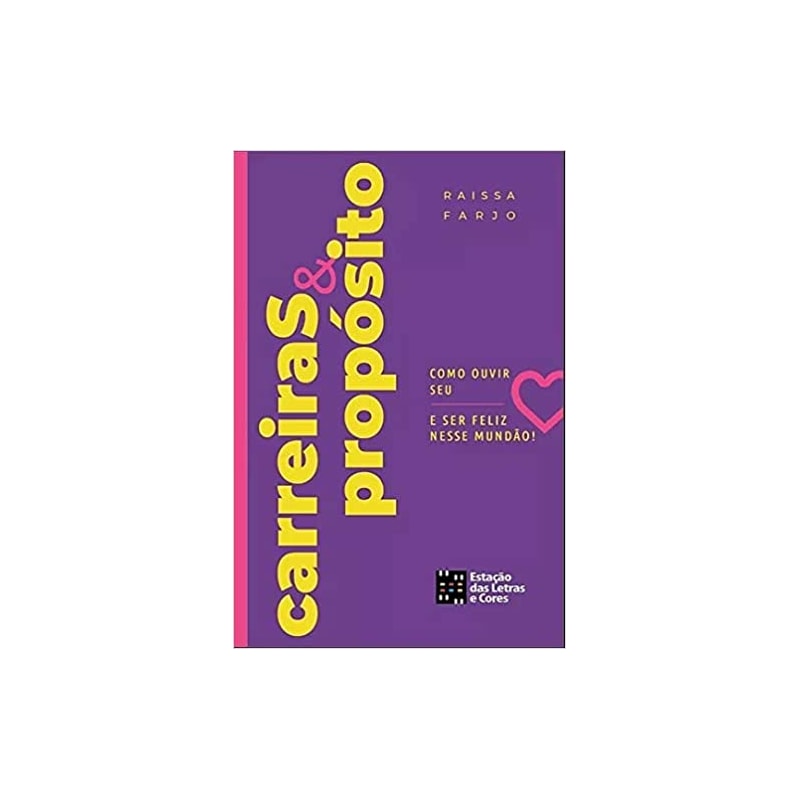 Carreias e propósito