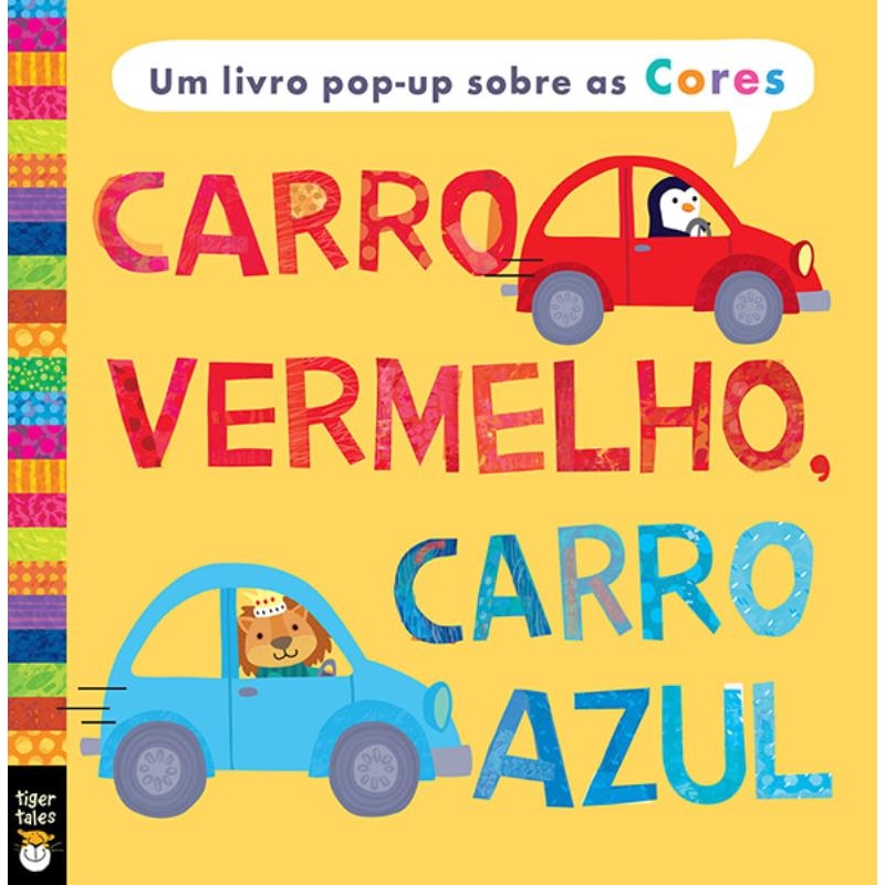 CARRO VERMELHO, CARRO AZUL : UM LIVRO POP-UP SOBRE AS CORES