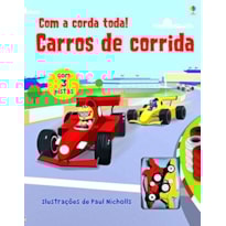 CARROS DE CORRIDA : COM A CORDA TODA!
