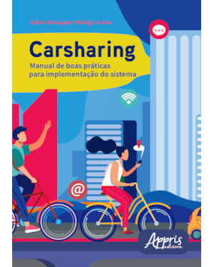CARSHARING: MANUAL DE BOAS PRÁTICAS PARA IMPLEMENTAÇÃO DO SISTEMA