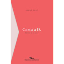 CARTA A D.: HISTÓRIA DE UM AMOR