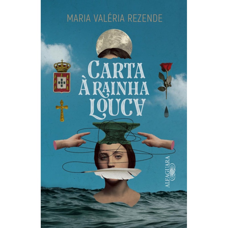 CARTA À RAINHA LOUCA